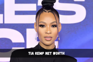 Tia Kemp net worth